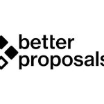 Better Proposals