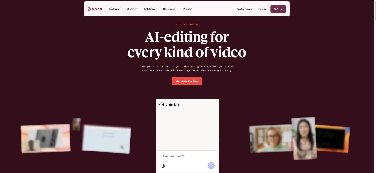 Descript homepage with the headline AI-editing for every kind of video and the Underlord assistant panel